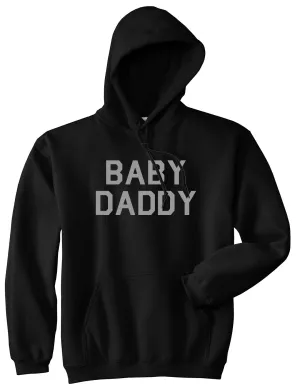 Baby Daddy Funny Fathers Day Mens Pullover Hoodie