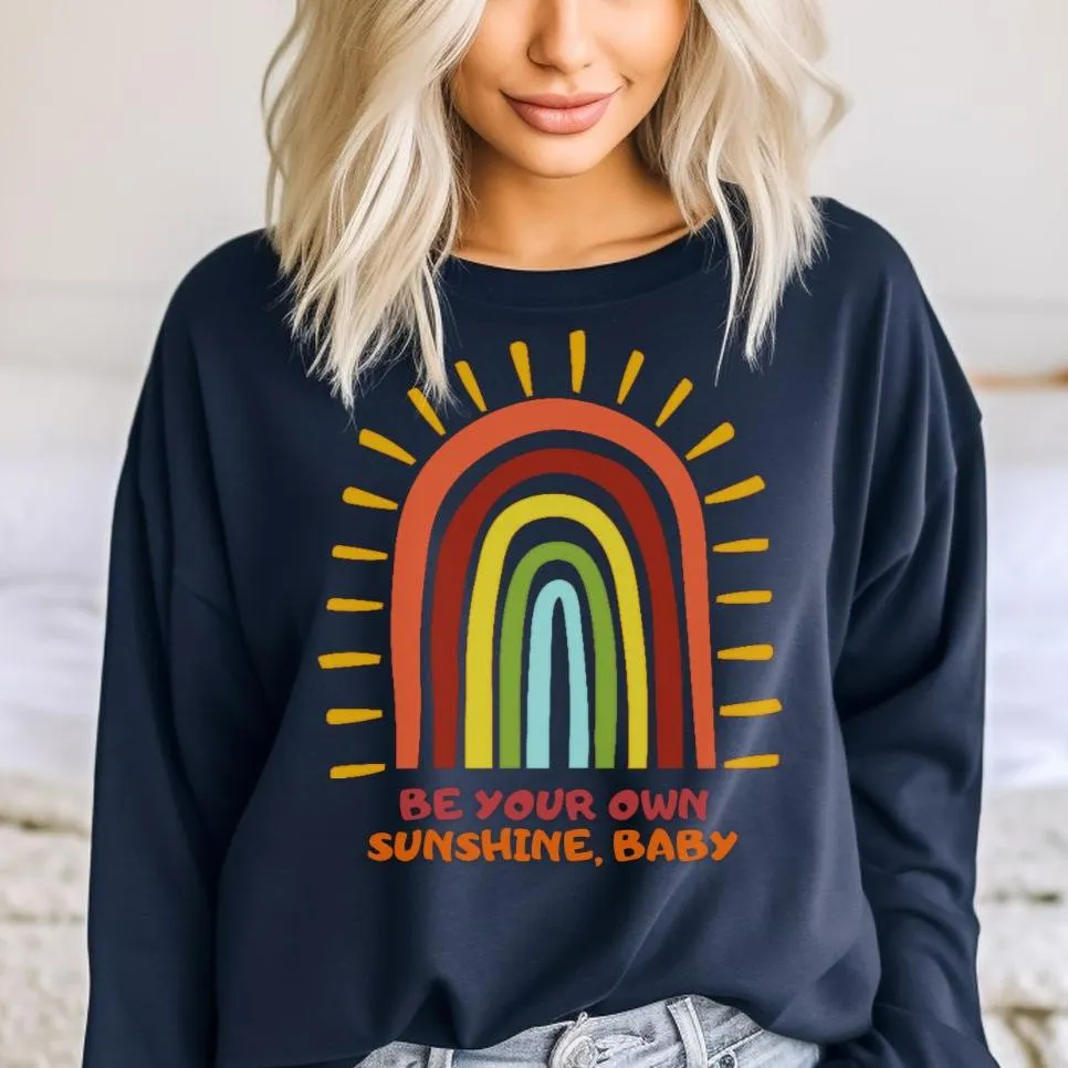 Trendy Be Your Sunshine Sweatshirt